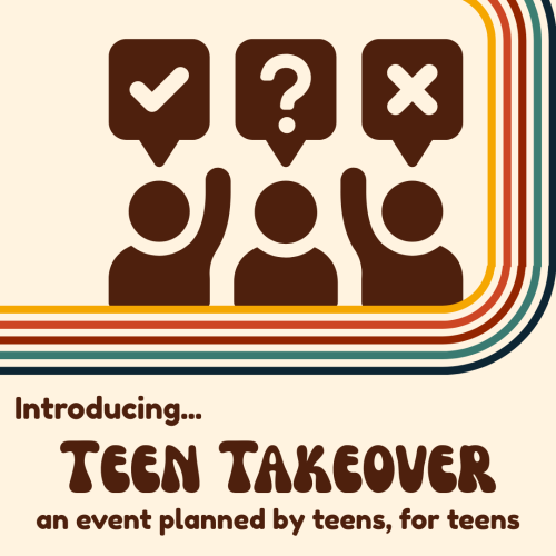 Teen Takeover planned by teens for teens